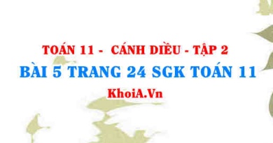 Bài 5 trang 24 Toán 11 tập 2 Cánh Diều